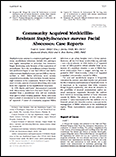 Community Acquired Methicillin-Resistant Staphylococcus